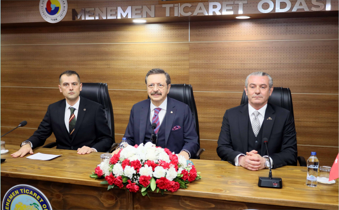 TOBB Başkanı Hisarcıklıoğlu’ndan Menemen Çıkarması
