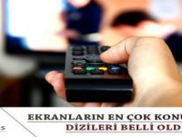 Ekranların En Çok Konuşulan Dizileri Belli Oldu