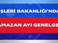 İçişleri Bakanlığı’ndan Ramazan Ayı Genelgesi